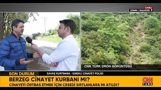 Korhan Berzeg Dosyası  Dedektif Savaş Kurtbaba ile Olay Mahallinde Detaylı Analiz  CNN Türk [upl. by Lehcor686]