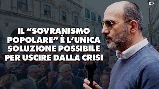 Il quotSovranismo Popolarequot è lunica soluzione possibile per uscire dalla crisi [upl. by Clorinda]