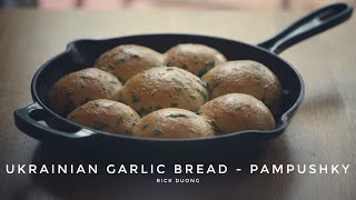 Ukrainian Garlic Bread  Pampushky  Rick Duong [upl. by Annahsit595]