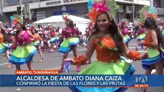 Ambato si celebrará la Fiesta de las Floras y las Frutas [upl. by Aziza]