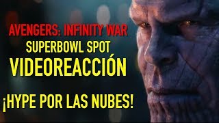 AVENGERS INFINITY WAR  EPIC Super Bowl Spot Videoreacción [upl. by Puklich]