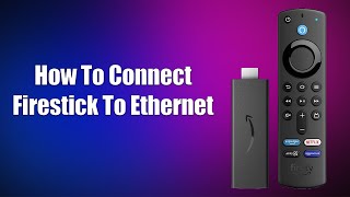 How To Connect Firestick To Ethernet [upl. by Millhon669]