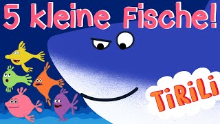 Fünf kleine Fische  TiRiLi Kinderlieder [upl. by Meade]