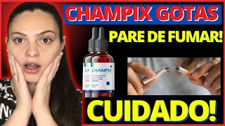 🛑 CHAMPIX GOTAS  CHAMPIX GOTAS FUNCIONA CHAMPIX GOTAS É BOM ISSO VAI TE AJUDAR A PARAR DE FUMAR [upl. by Brawley]