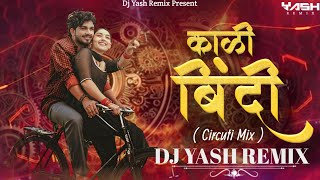 Kaali Bindi Circuti Mix  Kaali Bindi Dj Song  DJ YASH REMIX [upl. by Takashi]