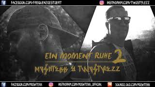 MoshTekk amp TwoStylezz  EIN MOMENT RUHE 2 [upl. by Ocsisnarf302]