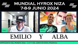 HYROX  Entrevista Emilio y Alba  Campeonato del Mundo Niza 2024  Individual My F  Relevo Mixto [upl. by Gussman]