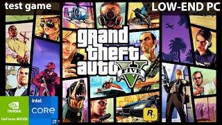 GTA V Latest Version on Low End PC gameplay test  GeForce MX350  Core i7 11th Gen  8gb RAM [upl. by Vilberg829]