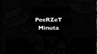 PeeRZeT  Minuta prod JanTaxky [upl. by Hadwin]