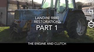 Landini 9880 Restoration Part 1 [upl. by Lyj]