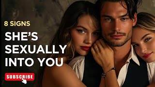 8 Signs Shes Sexually Attracted to You [upl. by Annayad954]