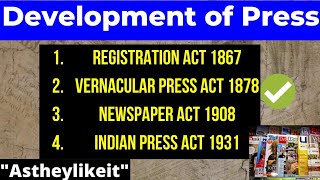 Registration Act 1867 Vernacular Press Act 1878 Newspaper Act 1908 Indian Press Act 1931 [upl. by Wat]