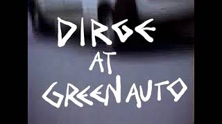 Dirge Live at Green Auto [upl. by Weidner]