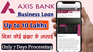 Axis bank Business Loan  Axis Bank Loan Apply  Business Loan Documents  Business Loan Kaise Le [upl. by Arreip]