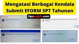 Kumpulan Solusi Gagal Submit EFORM SPT Tahunan 2021  Maret 2022 [upl. by Aratas]