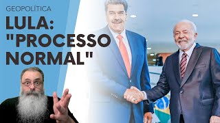 LULA passa pano para DITADOR de NOVO e diz que vê quotPROCESSO NORMAL na VENEZUELAquot IGUALANDO os PAÍSES [upl. by Oetomit]