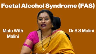 Foetal Alcohol SyndromeFAS  Prof Suttur S Malini  MM [upl. by Ybab]