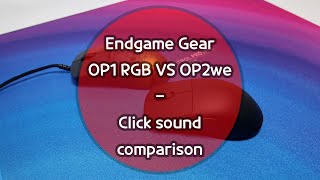 Endgame Gear OP1 RGB VS OP1we  클릭 사운드 비교 [upl. by Cuhp]