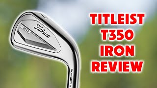 Titleist T350 Iron Review [upl. by Eceined]