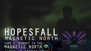 Hopesfall quotMagnetic Northquot Spot [upl. by Quintessa104]