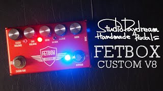 Studio Daydream Handmade Pedals FETBOX Custom V8 Preamp [upl. by Aneeled]