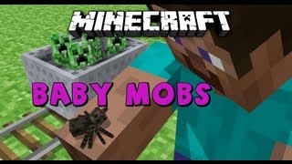 MINECRAFT MOD BABY MOBS [upl. by Yolande]