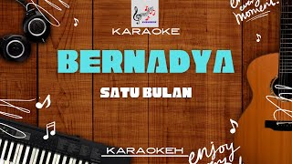 Bernadya  Satu Bulan  Karaoke amp Lyrics [upl. by Lairbag]