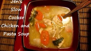 Slow Cooker Sunday Jens Chicken and Pasta Soup Recipe [upl. by Yonit]