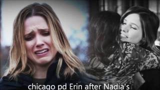 chicago pd Erin after Nadias dead [upl. by Stout]