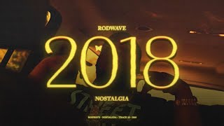 Rod Wave  2018 Official Audio [upl. by Aehcim23]