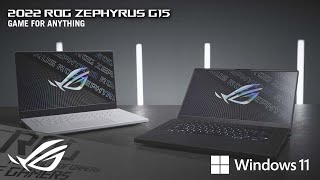 2022 ROG Zephyrus G15  Game For Anything [upl. by Oht]