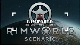 RimWorld  To Many Visitors stopped Us Building Beds  The Lost Tribe  Part 3 [upl. by Rust]