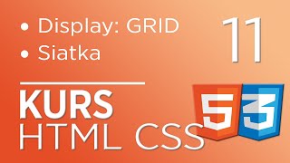 11 Kurs HTML amp CSS  Grid  siatka RWD [upl. by Yelbmik]