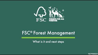 FSC Forest Management What is it and next steps [upl. by Cavanagh]