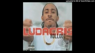 Ludacris  Roll Out [upl. by Laughry]