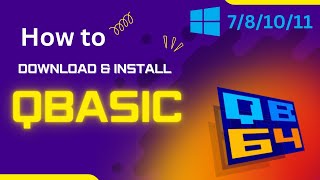 Download and install qbasic 3264 bit for windows 781011  download qbasic [upl. by Alvarez]