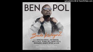 BADO KIDOGO 2 ft Vanessa MdeeJoh MakiniJuxFid QNandyBarnabaRomaBill NassWilly Paul amp Wyse [upl. by Bolten]