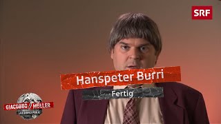 Hanspeter Burri Fertig  Giacobbo  Müller  Comedy  SRF [upl. by Ivek231]