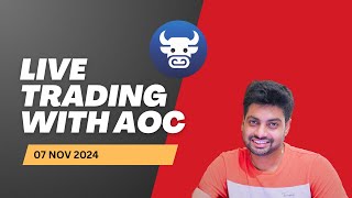 AOC LIVE TRADING NIFTY and BANKNIFTY 7th NOV 2024 [upl. by Silma208]