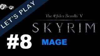 Lets Play Skyrim Storm Mage  Legendary  Part 8  Old Dude Goes Ham [upl. by Cristal]