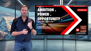 Ambition Power and Opportunity by FanaticalFuturist [upl. by Jeffery]