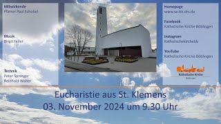 Eucharistiefeier aus St Klemens am 03112024 [upl. by Zingg166]