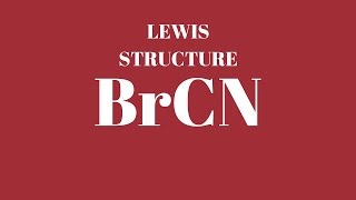 BrCN Lewis Structure Cyanogen bromide [upl. by Paik]