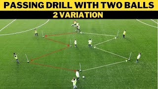 Passing Drill With Two Balls  2 Variation  FootballSoccer Training  U13 [upl. by Nahpos115]