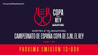 🚨En Directo🚨SORTEO CAMPEONATO DE ESPAÑA COPA DE SM EL REY MAPFRE I🔴RFEF [upl. by Nosemaj]