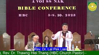 2023 A voi 88 nak HBA Bible Conference ah Biahal le lehnak Oct 07 HBC Hakha [upl. by Hulbard]