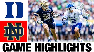 1 Notre Dame vs 3 Duke Lacrosse Highlights  Championship  2024 College Lacrosse [upl. by Adella]