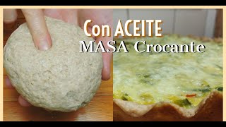 MASA para TARTA PASCUALINA con HARINA INTEGRAL y ACEITE [upl. by Jamin]