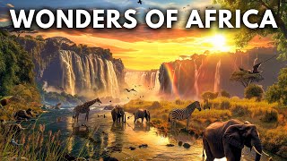 WONDERS OF AFRICA  The Most Amazing Places in Africa  Travel Video [upl. by Haidebej87]