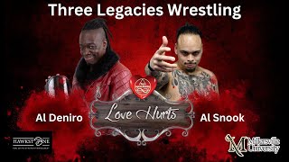 3LW Love Hurts PreShow Match Al Snook vs Al Deniro  Three Legacies Wrestling 02232024 [upl. by Dorej646]